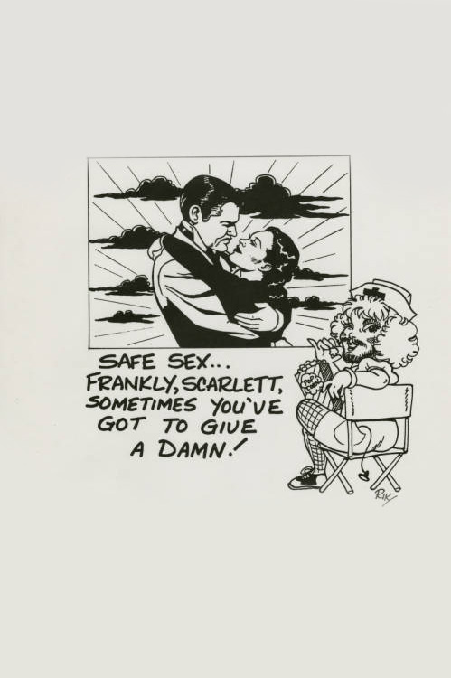 Nurse Safe Sexx watches a scene from the movie Gone with the Wind. The caption reads "Safe sex...frankly, Scarlett, sometimes you've got to give a damn!"