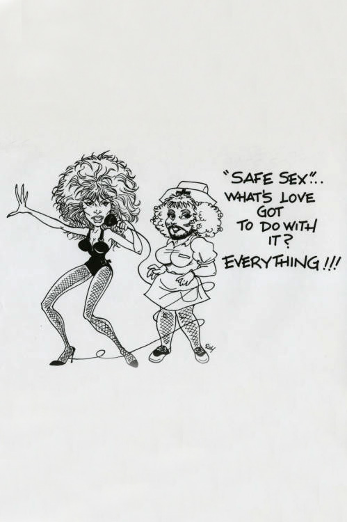A caricature of Nurse Safe Sexx with Tina Turner. The caption reads "Safe sex...what's love got to do with it? Everything!"