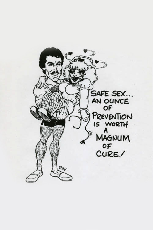 A caricature of Tom Selleck holds Nurse Safe Sexx in his arms. The cartoon reads "Safe sex...an ounce of prevention is worth a magnum of cure!"