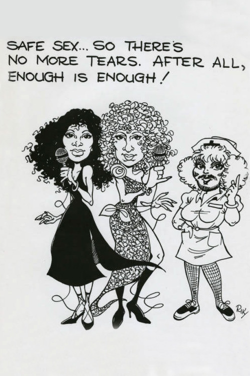 Cartoon showing caricatures of two women holding maracas and Nurse Safe Sexx. The captions reads "Safe sex...so there's no more tears. After all, enough is enough!"