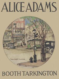 The cover depicts a 1920s' street scene. Above the scene is printed "Alice Adams", and below it is printed Booth Tarkington.
