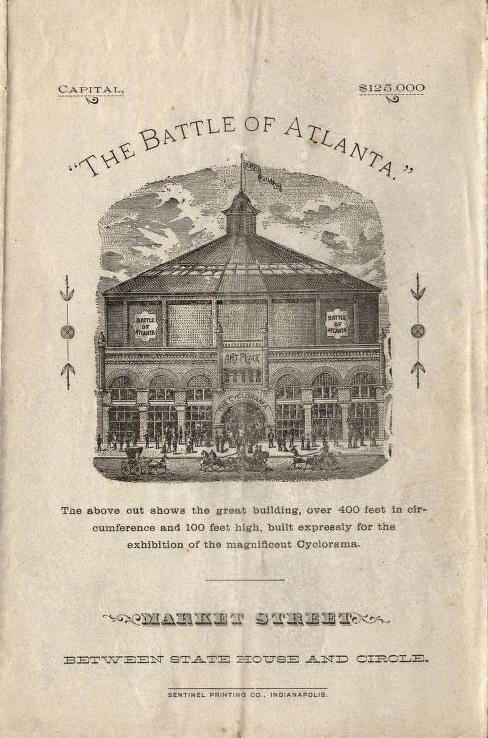 The brochure reads "Battle Of Atlanta". Underneath is a drawing of the building under which is written "The above cut shows the great building, over 400 feet in circumference and 100 feet high, built expressly for the exhibition of the magnificent Cyclorama."