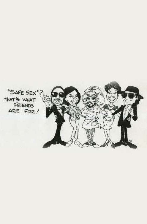 A caricature of Nurse Safe Sexx with Dionne Warwick, Gladys Knight, Elton John, and Stevie Wonder. The caption reads "Safe sex? That's what friends are for!"
