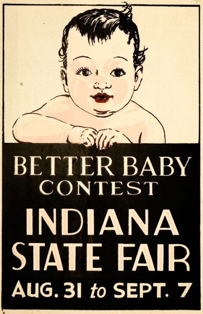 Poster with an illustration of a baby. The text reads "Better Baby Contest, Indiana State Fair, Aug. 31 to Sept. 7."